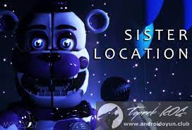 Sl şık five nights at freddy's: Fnaf Sister Location V1 01 Full Apk Resmi Oyun