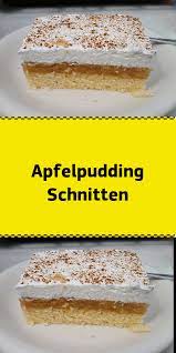 apfelpudding schnitten easy cake recipes cake recipes easy homemade cake recipes