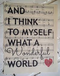  Upcycled Sheet Music Print What A Wonderful World Quote Song Lyrics Good Song Quotes Song Lyric Signs Happy Song Lyrics