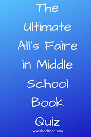 The Ultimate All S Faire In Middle School Book Quiz Books Book Love Book Knowledge Literacy Quiz Home Schoo Middle School Books Middle School School