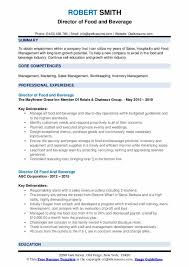 Writing a cv in today's world is a lot easier than it used to be now we have. Director Of Food And Beverage Resume Samples Qwikresume