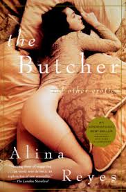 The Butcher and Other Erotica by Alina Reyes | Goodreads
