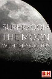 Superzoom The Moon With These 10 Tips Camera Photography Camera Nikon Nikon Coolpix P900