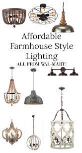 Affordable Farmhouse Style Lighting From Wal Mart Farmhouse Style Lighting Farmhouse Lighting Dining Farmhouse Light Fixtures