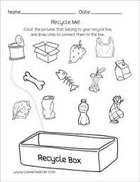 Waste Recycle Worksheets For Kindergartens Recycling Activities For Kids Kindergarten Worksheets Earth Day Worksheets