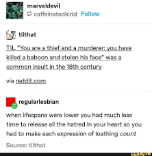  Marveldevil 3 Caffeinatedkidd Follow Til You Are A Thief And A Murderer You Have Killed A Baboon And Stolen His Face Was A Common Insult In The 18th Centur Tumblr
