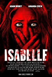 Horror movies on netflix are all the rage as of this writing. Isabelle 2018 Imdb