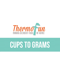 Thermofun Thermomix Cups To Grams Conversions Thermofun