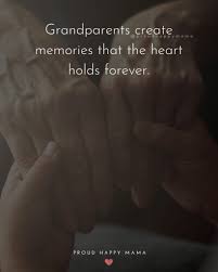 135 Best Grandparents Quotes And Sayings With Images