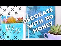 Why you can't afford to keep making decorating mistakes. Decorate With No Money Budget Diy Room Decor Youtube