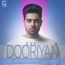 Download Free Punjabi Song Dooriyan Guri Mp3 Guri Dooriyan Dooriyan Guri Dooriyan Guri Mp3 Song In High Qualit Mp3 Song Mp3 Song Download New Song Download