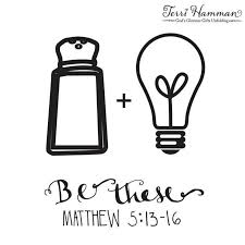 Lessons From Matthew 5 Salt And Light Terri Hamman Salt And Light Encouraging Scripture Bible