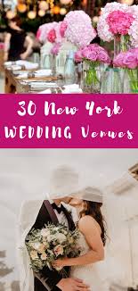 30 New York Wedding Venues Including Cheap Nyc Places To Get Married New York Wedding Venues New York Wedding Budget Wedding Venue