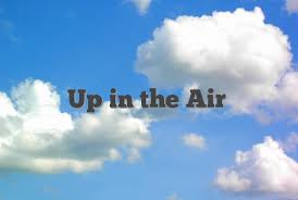 The rescue team is made up of many competent volunteer members who have been … … Up In The Air English Idioms Slang Dictionary