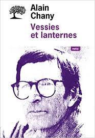 Alice lantins a 38 ans. Vessies Et Lanternes Replay French Edition Chany Alain 9782823609936 Amazon Com Books