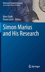 Search only for simon marius gymnasium Simon Marius And His Research Historical Cultural Astronomy Gaab Hans Leich Pierre Amazon De Bucher