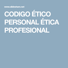 Maybe you would like to learn more about one of these? Codigo Etico Personal Etica Profesional Ios Messenger