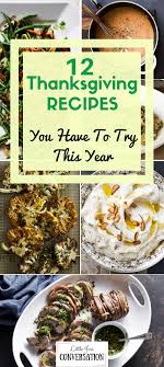 12 Amazing Thanksgiving Recipes You Have To Try This Year Fall Recipes Thanksgiving Leftover Recipes Thanksgiving Recipes