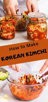 How To Make Kimchi Easy Kimchi Recipe My Fermented Foods Recipe Kimchi Recipe Fermented Kimchi Recipes