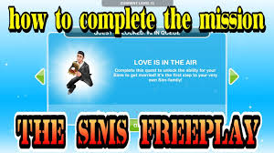 Sims freeplay | love is in the air quest. The Sims Freeplay Cara Menyelesaikan Misi Full Tutorial Mission Love Is In The Air