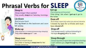 Https Englishstudyhere Com Phrasal Verbs Phrasal Verbs For Sleep English Study English Words Verb