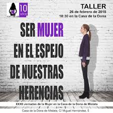 Cuando muy lejos se encuentra mi alma llora. Ser Mujer En El Espejo De Nuestras Herencias Asociacion Por Ti Mujer