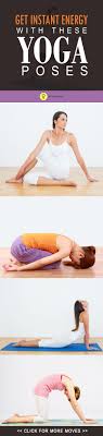 7 Yoga Asanas To Get Instant Energy Yoga Benefits Cool Yoga Poses Yoga Poses
