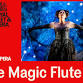 The Royal Opera: The Magic Flute event image