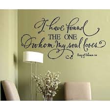 Quote from quotes for bedroom wall : Free Shipping Buy I Have Found The One Whom My Soul Loves Song Of Solomon 3 4 Wall Decal Black 13 X Wall Decals For Bedroom Wall Decals Living Wall Decor