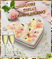 Tanti Auguri Di Cuore Buongiornoate It Buon Compleanno Buon Compleanno Foto Auguri Di Buon Compleanno