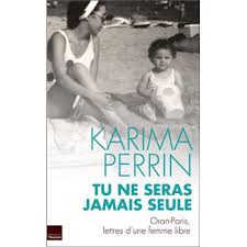 Tu es mon papa maintenant, tu ne seras jamais seul. Tu Ne Seras Jamais Seule Broche Karima Perrin Achat Livre Fnac