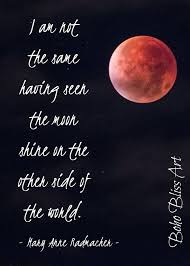 I Am Not The Same Having Seen The Moon Shine On The Other Side Of The World Travel Digital Art Print Printable Wall Art Moon Quotes Wall Art Quotes Quotes