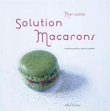 Sharelivre Awada Telecharger Francais Pdf Livre Intitule Solut Macaron Macaron Mercotte La Cuisine De Mercotte
