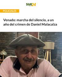El 31 de marzo se llevará adelante una marcha de silencio al cumplirse un  año del asesinato de Daniel Malacalza, ocurrido en un campo ubicado en el  límite entre Venado Tuerto y