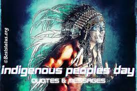The theme of this year's world environment day is ecosystem restoration. World Indigenous Peoples Day 2021 Quotes Messages And Greetings