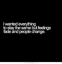 Picturequotes Com Faded Quotes Up Quotes Break Up Quotes