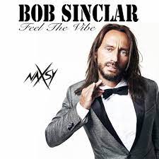 Bob sinclar presents goleo vi feat. Bob Sinclar Feel The Vibe Naxsy Remix Ft Dawn Tallman By Naxsy Free Download On Toneden