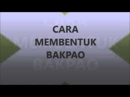 Resep cara membuat kue bakpao empuk dan lembut. Cara Membentuk Bakpao Youtube