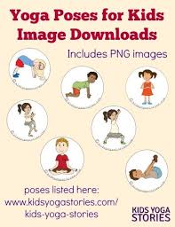 58 Yoga Poses For Kids Yoga For Kids Kids Yoga Poses Childrens Yoga