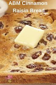 Abm Cinnamon Raisin Bread Recipe Cinnamon Raisin Bread Raisin Bread Cinnamon Rasin Bread