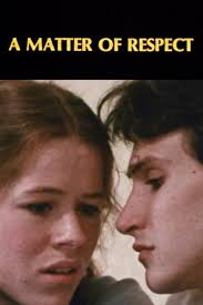 A Matter of Respect (1980)
