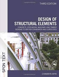 Design Of Structural Elements By Chanakya Arya In 2020 Steelwork British Standards Masonry