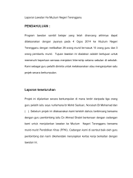 Lawatan ini diadakan pada hari sabtu, 26 mac 2016 pada jam 6. Laporan Lawatan Ke Muzium Negeri Terengganu