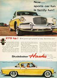 Pin By Sharon P On Advertisements Studebaker Automobile Advertising American Classic Cars
