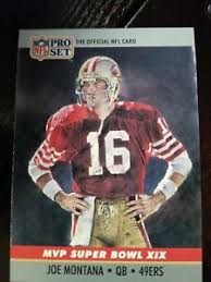But in 1989, montana was still the man, and he led the 49ers to their fourth super bowl title. 1990 Pro Set Football Card Qb Joe Montana 49ers Mvp Superbowl Xix Card 19 Ebay