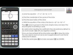 How To Draw Circles Find Centre Radius On A Casio Fx Cg50 Casio Graphing Calculatorthe Calculator Guide Calculator Graphing Graphing Calculator