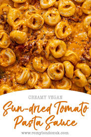Creamy Sun Dried Tomato Pasta Romy London Uk Vegan Recipes Recipe In 2020 Vegan Recipes Easy Healthy Entrees Recipes