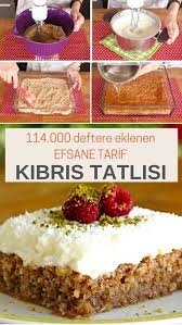 Kibris Tatlisi Binlerce Uyenin Defterinde Olan Yuzlerce Kez Denenmis Garanti Lezzet Tatlitarifleri Kibristatlisi Kola Yemek Tarifleri Tatli Tatli Ekmek