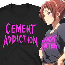 Cement addiction