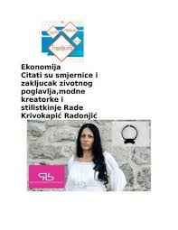 Calaméo - Tropolje Info: Citati su smjernice i zakljucak zivotnog poglavlja,modne kreatorke i stilistkinje Rade Krivokapić Radonjić